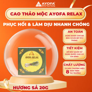 Ayofa Relax 20g – Cao Thảo Dược Xoa Bóp Hương Sả, Hỗ Trợ Phục Hồi Cơ Thể và Thư Giãn